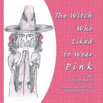 Paperback The Witch Who Liked to Wear Pink Book