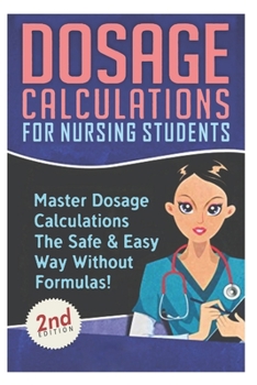 Paperback Dosage Calculation for Nursing Students Book