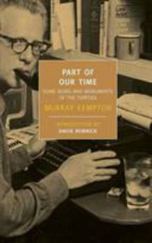 Paperback Part of Our Time: Some Ruins and Monuments of the Thirties Book