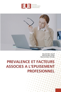 Paperback Prevalence Et Facteurs Associes a l'Epuisement Profesionnel [French] Book