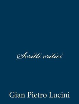 Paperback Scritti critici [Italian] Book