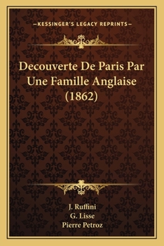 Paperback Decouverte De Paris Par Une Famille Anglaise (1862) [French] Book