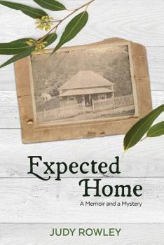 Paperback Expected Home: A Memoir and a Mystery Book