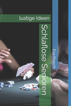 Paperback Schlaflose Senioren: lustige Ideen [German] Book