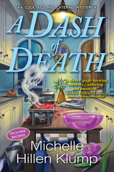 A Dash of Death - Book #1 of the A Cocktails and Catering Mystery