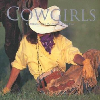 Hardcover Cowgirls: Commemorating the Women of the West Book