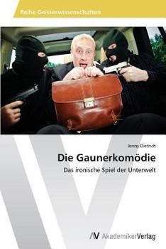 Paperback Die Gaunerkomödie [German] Book