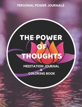 Paperback The power of thoughts: Meditation Journal & Coloring Book