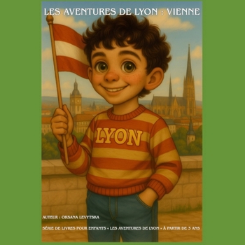 Les Aventures de Lyon : Vienne (French Edition)