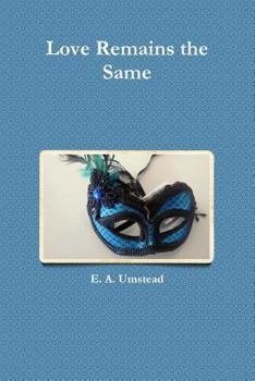 Paperback Love Remains the Same Book