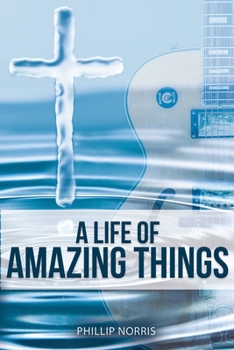 Paperback A Life of Amazing Things Book