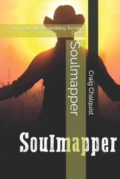 Paperback Soulmapper: A novel of the Assembling Terrania Cycle Book