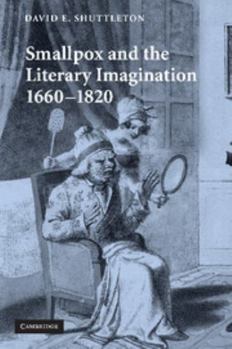 Smallpox and the Literary Imagination, 1660-1820