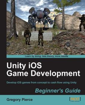 Paperback Unity IOS Game Development Beginners Guide Book