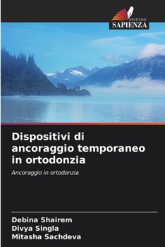 Paperback Dispositivi di ancoraggio temporaneo in ortodonzia [Italian] Book