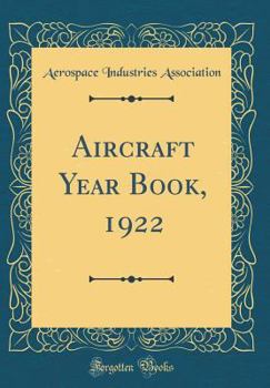 Hardcover Aircraft Year Book, 1922 (Classic Reprint) Book