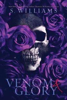 Venom & Glory - Book #3 of the Venom