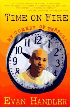 Hardcover Time on Fire: My Comedy of Terrors Book