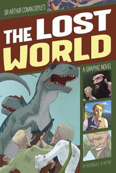 Paperback The Lost World: A Graphic Novel Book
