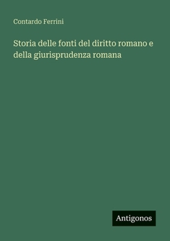 Paperback Storia delle fonti del diritto romano e della giurisprudenza romana [Italian] Book