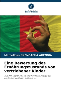 Paperback Eine Bewertung des Ernährungszustands von vertriebener Kinder [German] Book