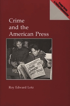 Hardcover Crime and the American Press Book