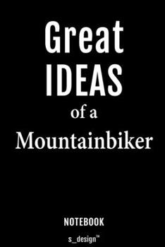 Notebook for Mountainbikers / Mountainbiker: awesome handy Note Book [120 blank lined ruled pages]