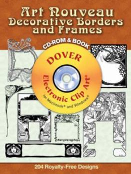 Paperback Art Nouveau Decorative Borders and Frames [With CDROM] Book