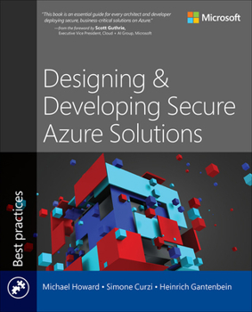 Paperback Designing and Developing Secure Azure Solutions Book