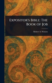 Hardcover Expositor's Bible: The Book of Job Book