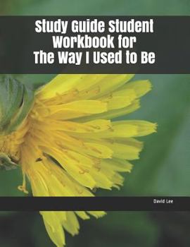 Paperback Study Guide Student Workbook for the Way I Used to Be Book