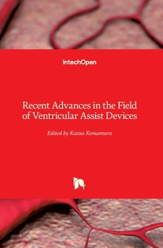 Hardcover Recent Advances in the Field of Ventricular Assist Devices Book
