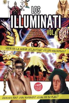 Paperback ¿Que es la nueva ATLANTIDA? Quienes son los ILLUMINATI: VOL I: Series Illuminati [Spanish] Book