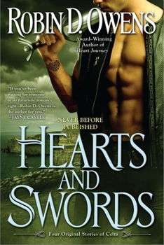 Hearts and Swords - Book #16 of the Celta's Heartmates
