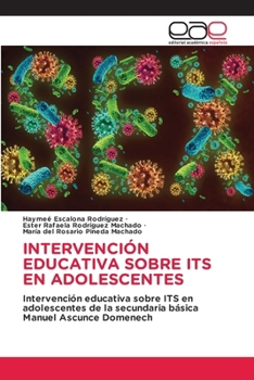 Intervención Educativa Sobre Its En Adolescentes (Spanish Edition)
