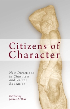 Paperback Citizens of Character: New Directions in Character and Values Education Book