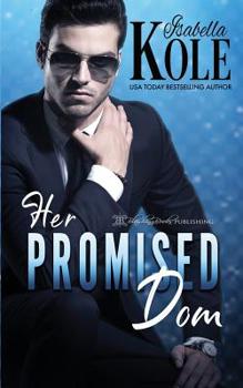 Paperback Her Promised Dom Book