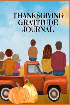 Paperback Thanksgiving Gratitude Journal: Fall Composition Book To Write In Seasonal Kindness Quotes For Kids And Adults, Traditional Thanksgiving Recipes, Idea Book