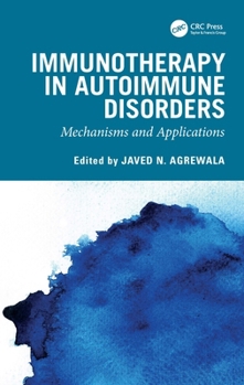 Hardcover Immunotherapy in Autoimmune Disorders: Mechanisms and Applications Book