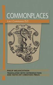 Paperback Commonplaces Loci Communes 1521 Book