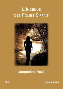 Paperback L'ingénue des folies siffait [French] Book