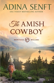 Paperback The Amish Cowboy: Montana Millers 1 Book