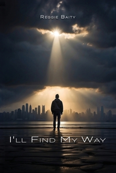 Paperback I'll Find My Way Book