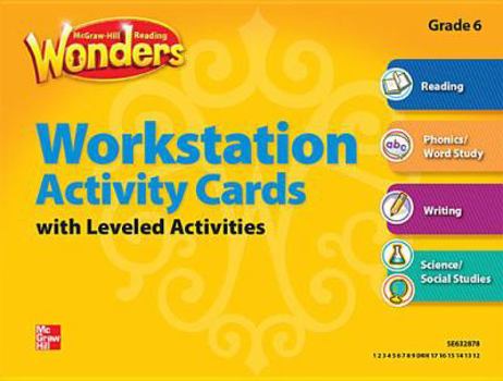 Misc. Reading Wonders, Grade 6, Workstation Activity Cards Package Book