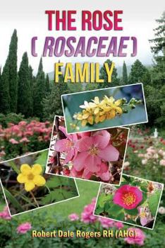 Paperback The Rose (Rosaceae) Family Book