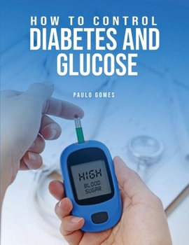 Paperback How To Control Diabetes And Glucose Book