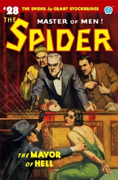 Paperback The Spider #28: The Mayor of Hell Book