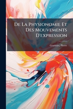 Paperback De La Physionomie Et Des Mouvements D'expression Book
