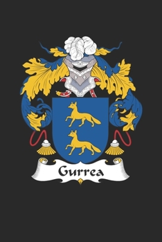 Paperback Gurrea: Gurrea Coat of Arms and Family Crest Notebook Journal (6 x 9 - 100 pages) Book