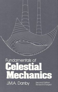 Hardcover Fundamentals of Celestial Mechanics, 2nd Revised & Enlarged Edition Book